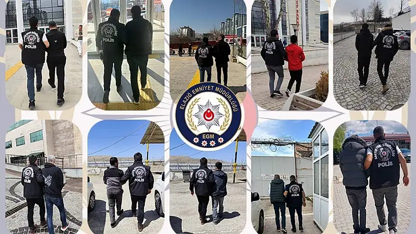 Elazığ'da kesinleşmiş hapis cezası bulunan 107 şahıs yakalandı